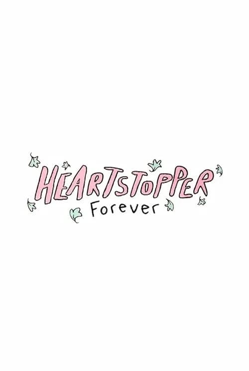 Heartstopper Forever film posteri